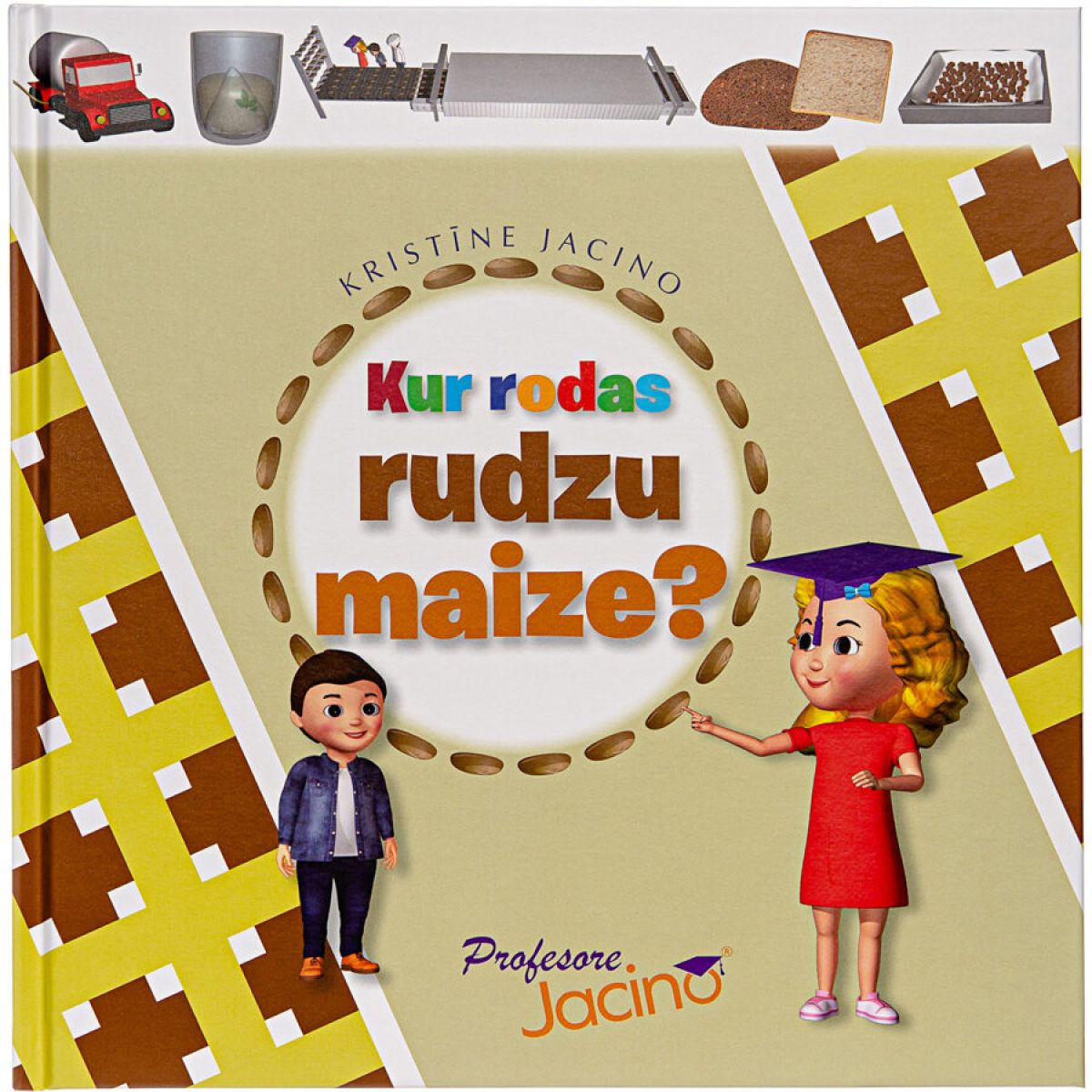 Grāmata KUR RODAS RUDZU MAIZE?